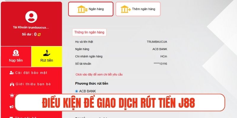 Điều kiện cần thiết để giao dịch rút tiền J88 suôn sẻ