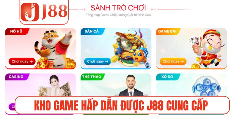 Kho game hấp dẫn được J88 cung cấp