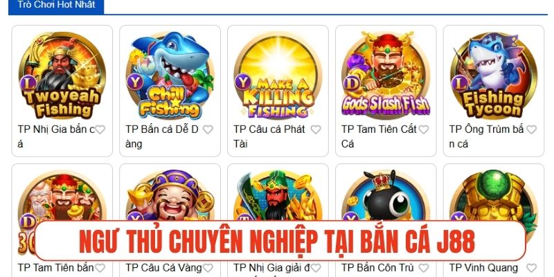 Bí kíp trở thành ngư thủ chuyên nghiệp tại bắn cá J88