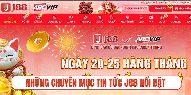 Những chuyên mục tin tức J88 nổi bật đáng chú ý